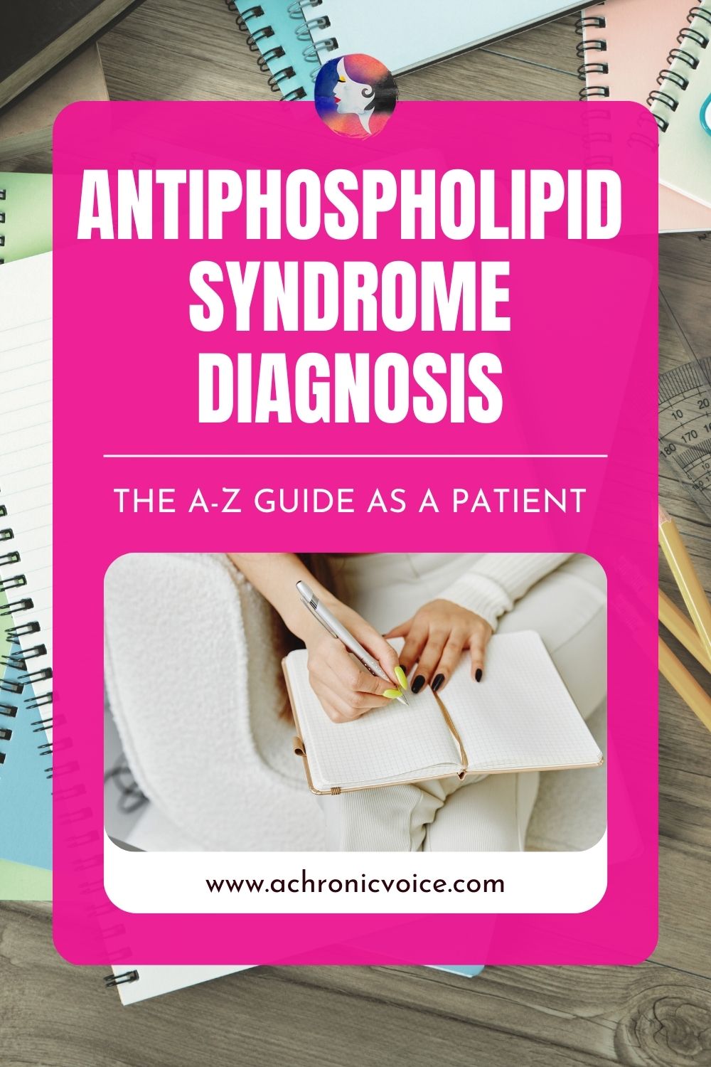 Antiphospholipid Syndrome Diagnosis - The A to Z Guide as a Patient