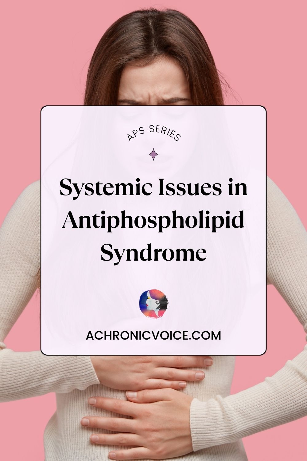 How Does Antiphospholipid Syndrome Affect The Body? (Beyond the Blood to Major Organs)