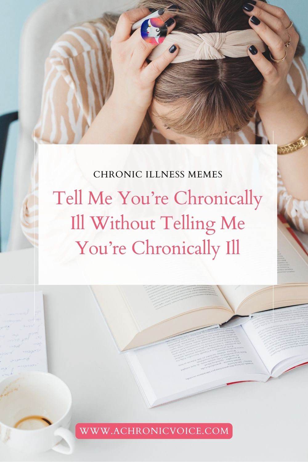 Tell Me You're Chronically Ill Without Telling Me You're Chronically Ill (Chronic Illness Memes)
