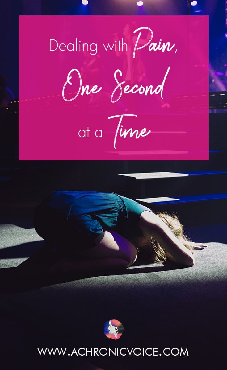 Dealing with Pain, One Second at a Time