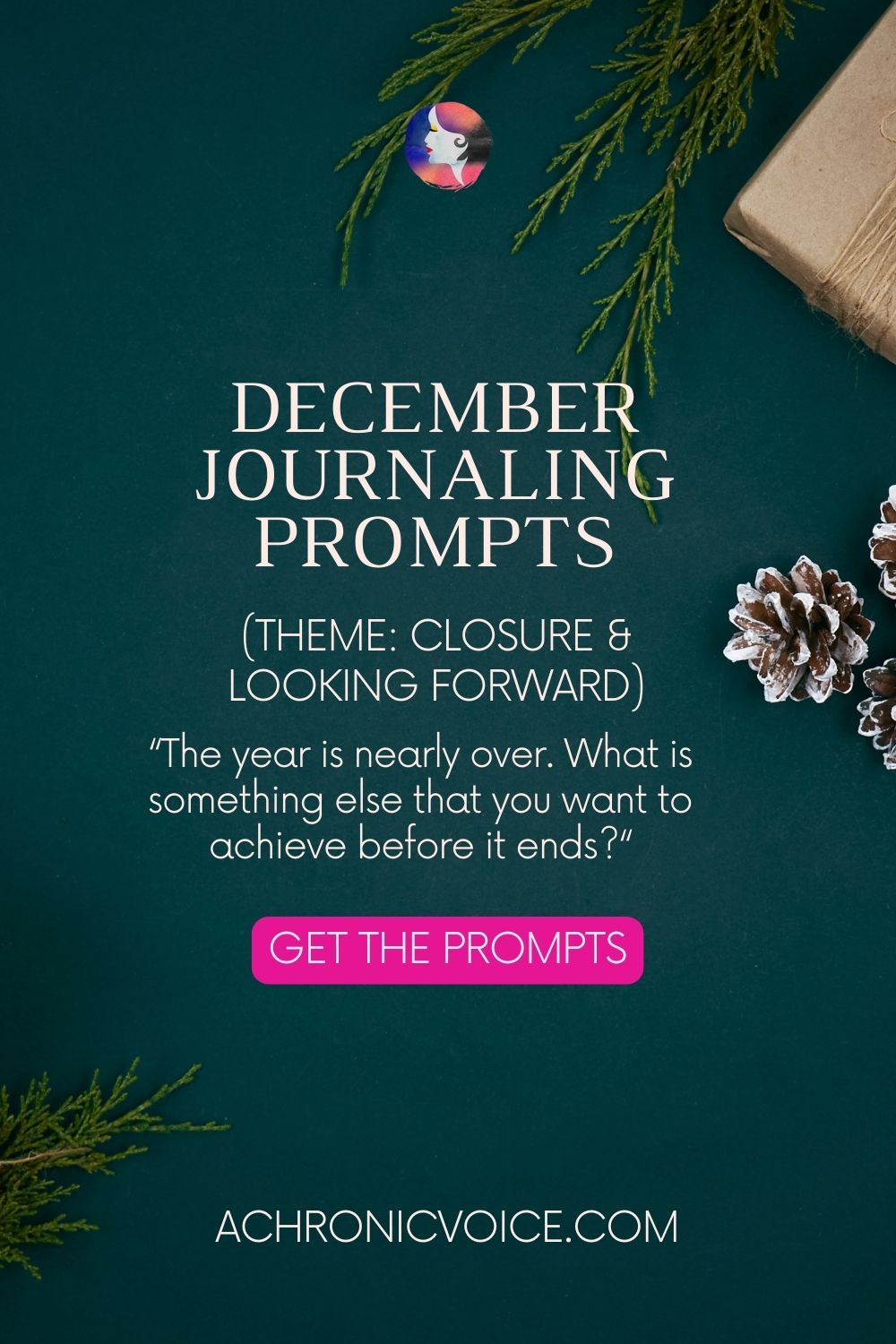 December Mindfulness Journaling Prompts (Theme: Closure and Looking Forward)