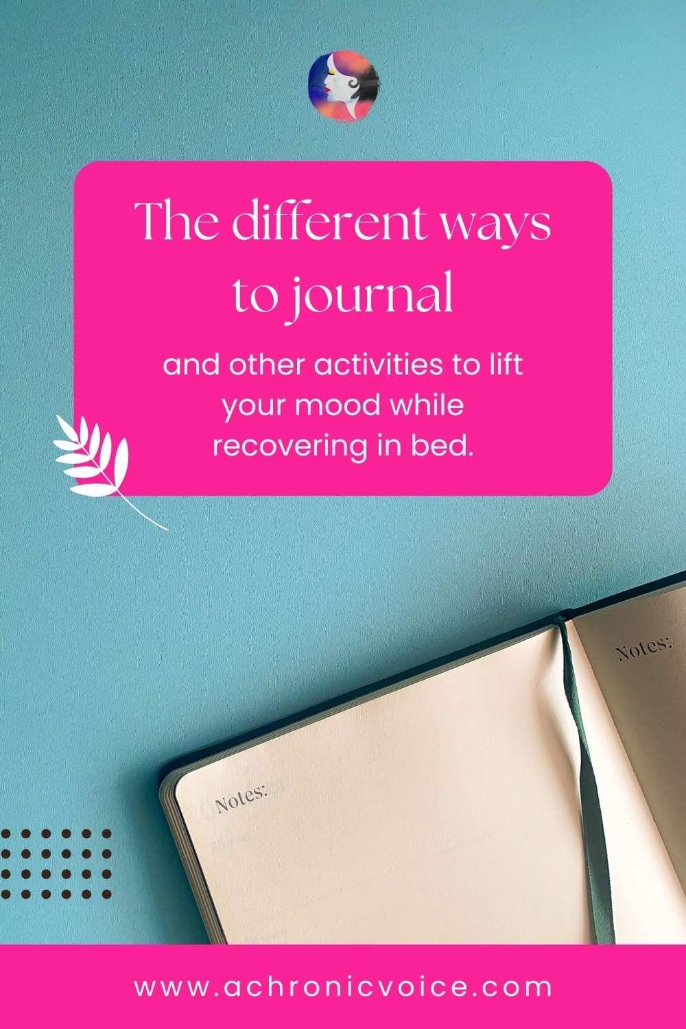 The different ways to journal and other activities to lift your mood while recovering in bed.