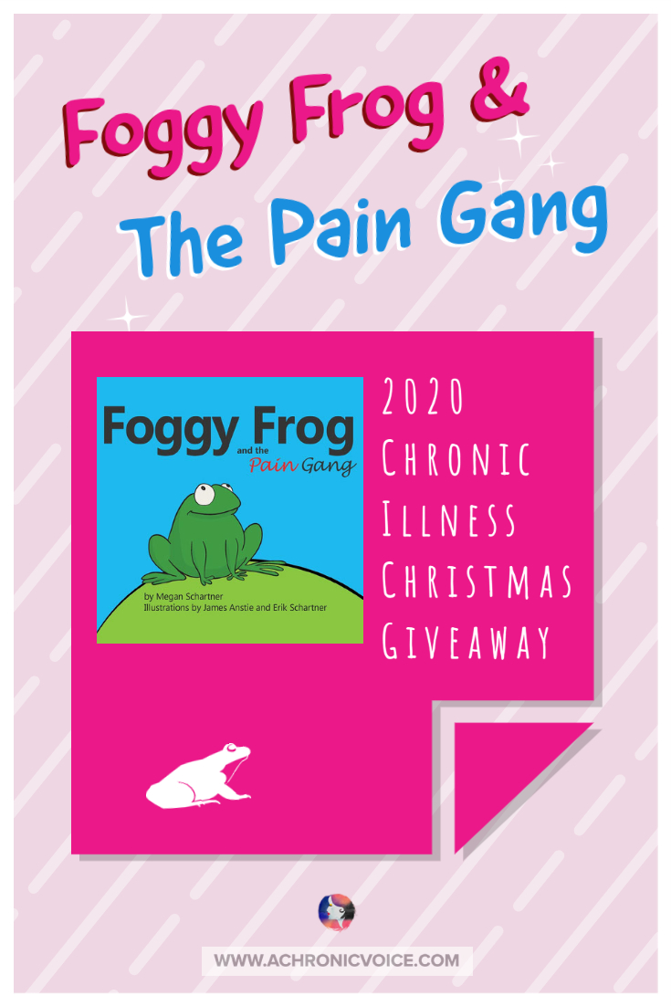 Foggy Frog and the Pain Gang Book Christmas Giveaway on A Chronic Voice