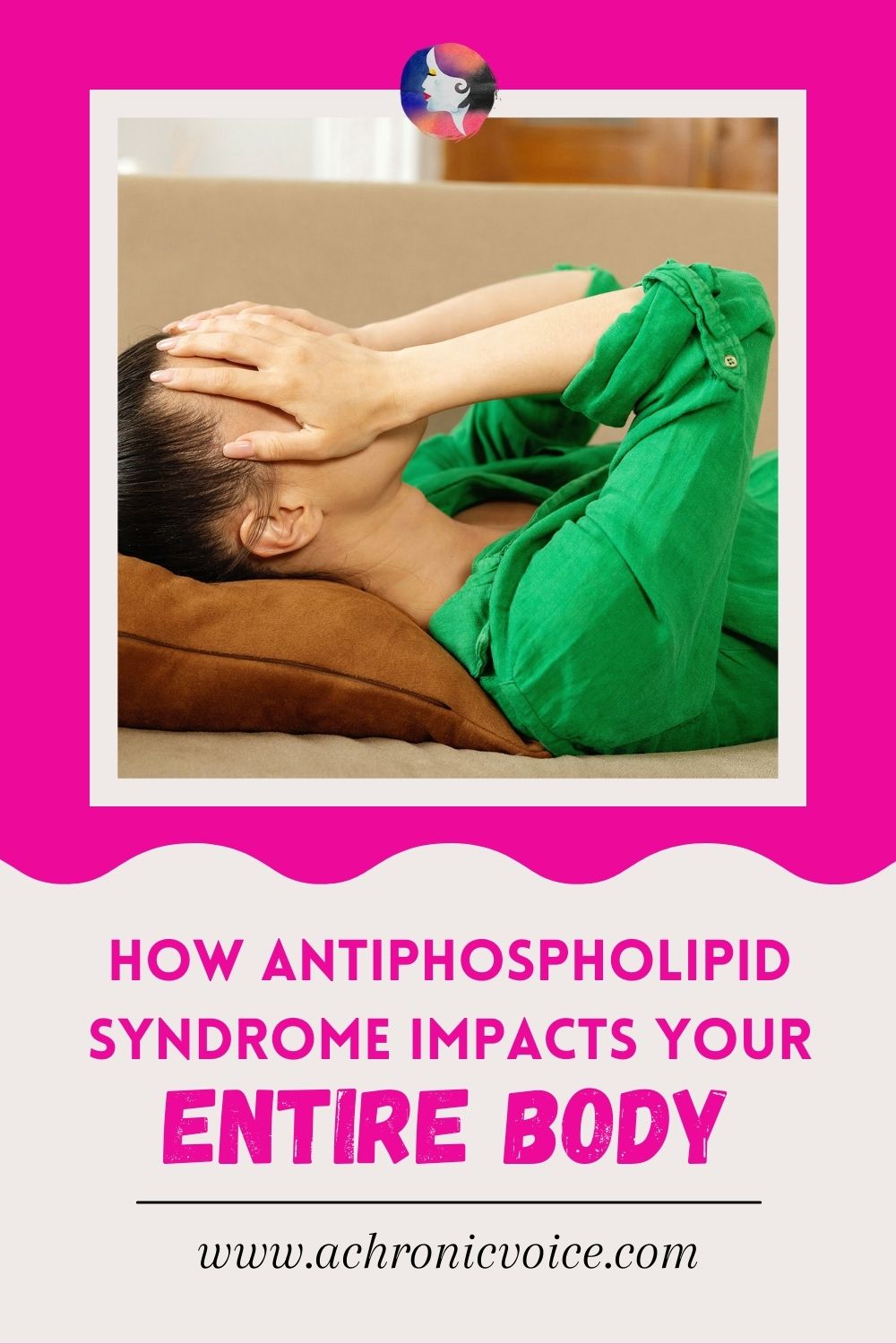 How Does Antiphospholipid Syndrome Affect The Body? (Beyond the Blood to Major Organs)