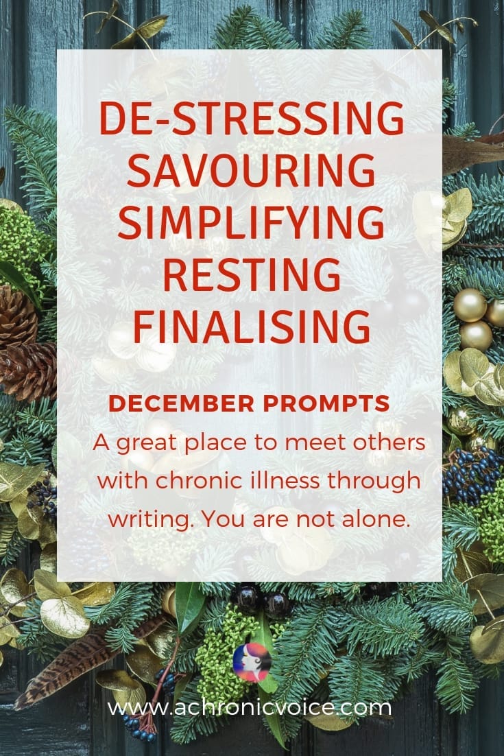 2018 December Prompts: De-Stressing, Savouring, Simplifying, Resting and Finalising