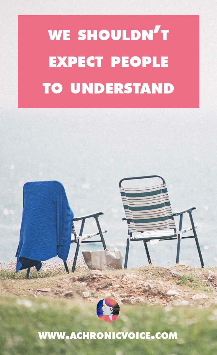 We Shouldn’t Expect People to Understand