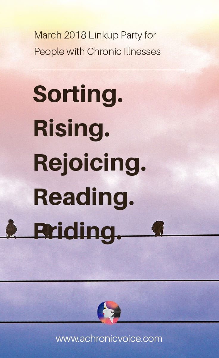 March 2018 Prompts: Sorting, Rising, Rejoicing, Reading and Priding