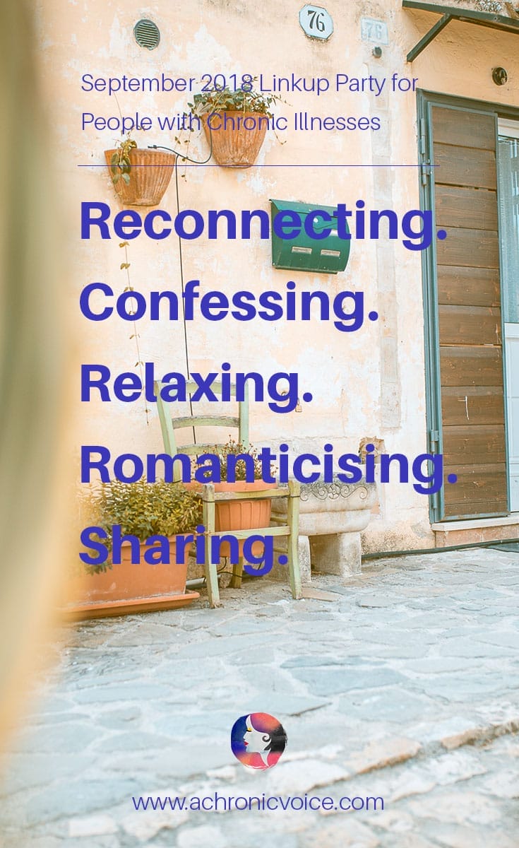 2018 September Prompts: Reconnecting, Confessing, Relaxing, Romanticising and Sharing