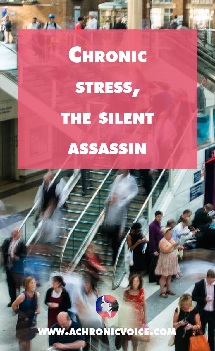 Chronic Stress, the Silent Assassin