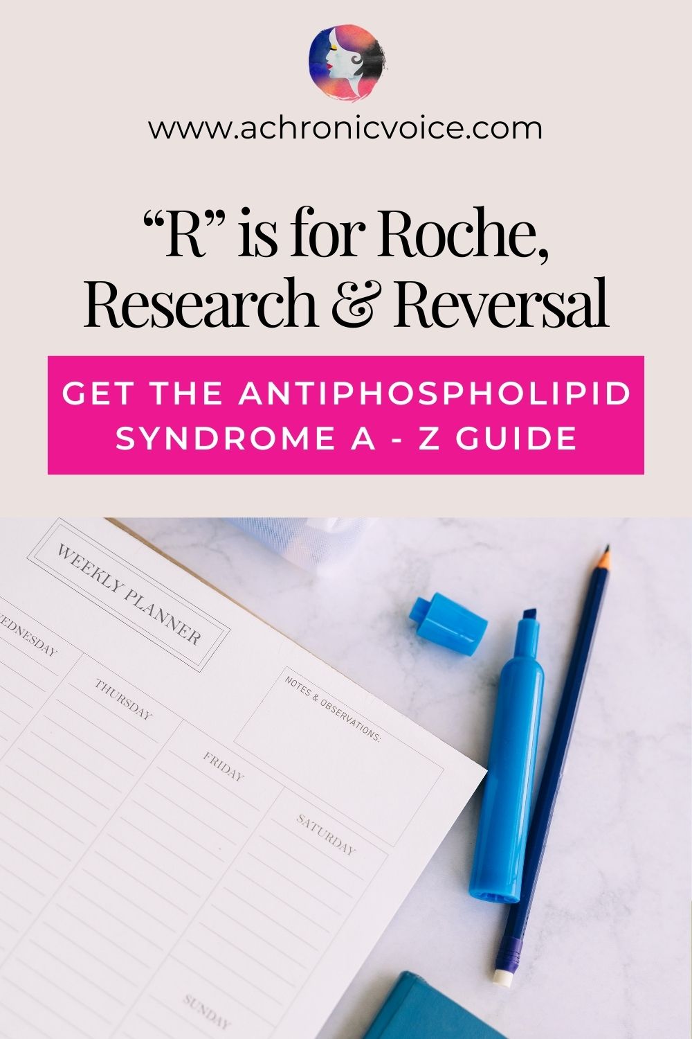 R is for Roche, Research and Reversal - Get the Antiphospholipid Syndrome A to Z Guide.