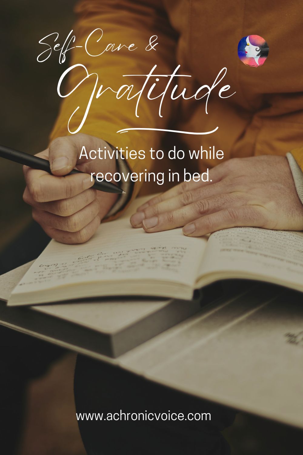 Self-Care and Gratitude - Activities to do while recovering in bed.