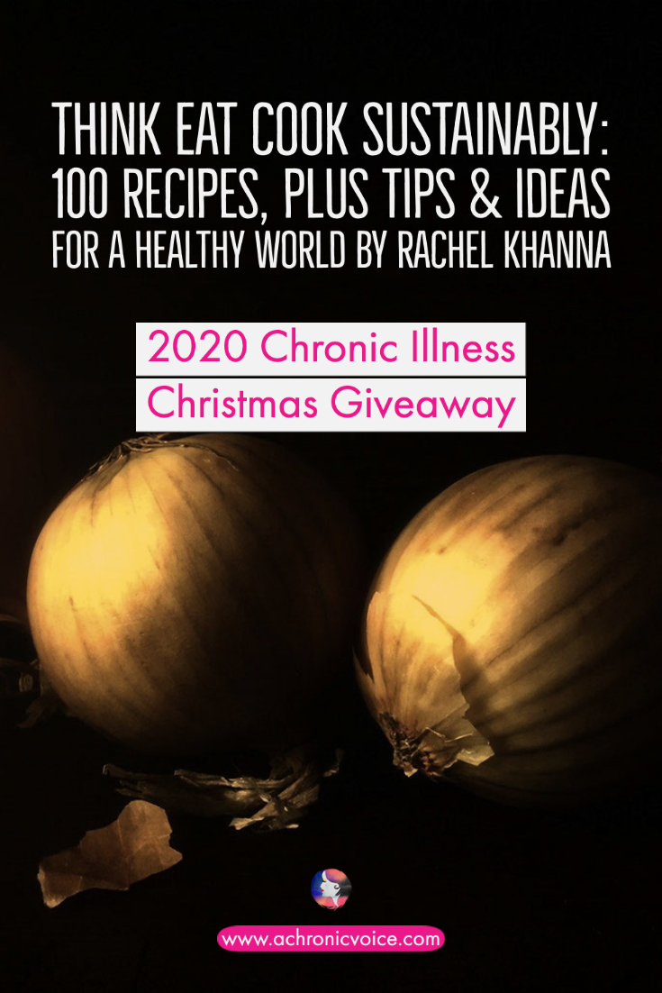 “Think Eat Cook Sustainably: 100 Recipes, Plus Tips and Ideas for a Healthy World