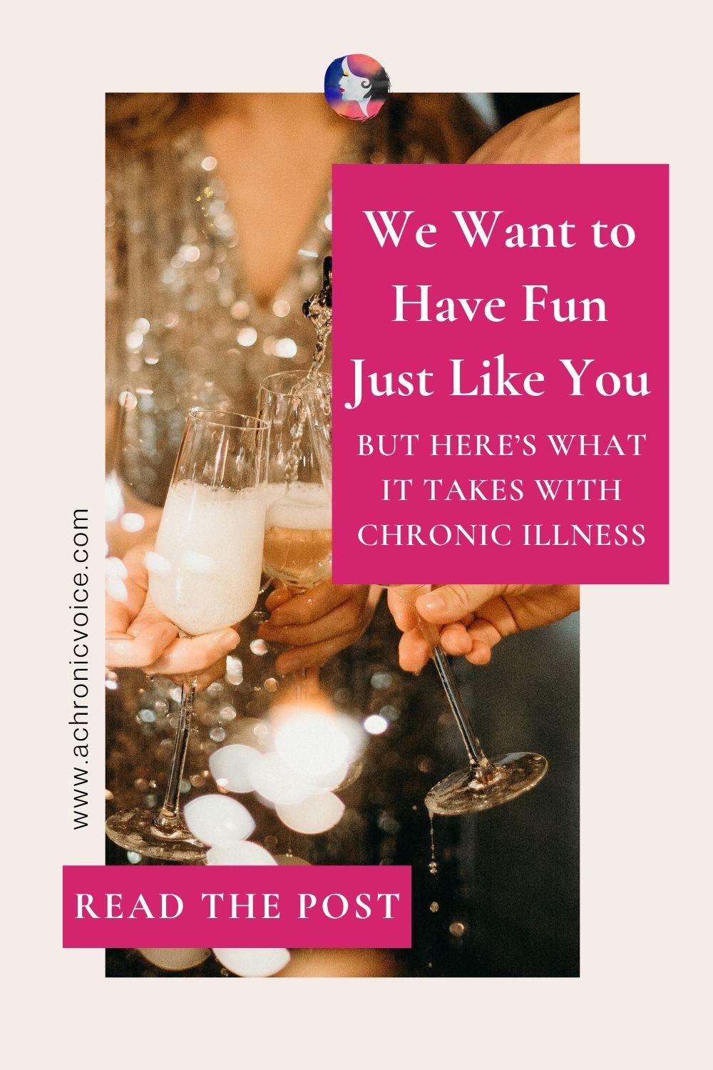 We Want to Have Fun Just Like You, But Here’s What it Takes with Chronic Illness