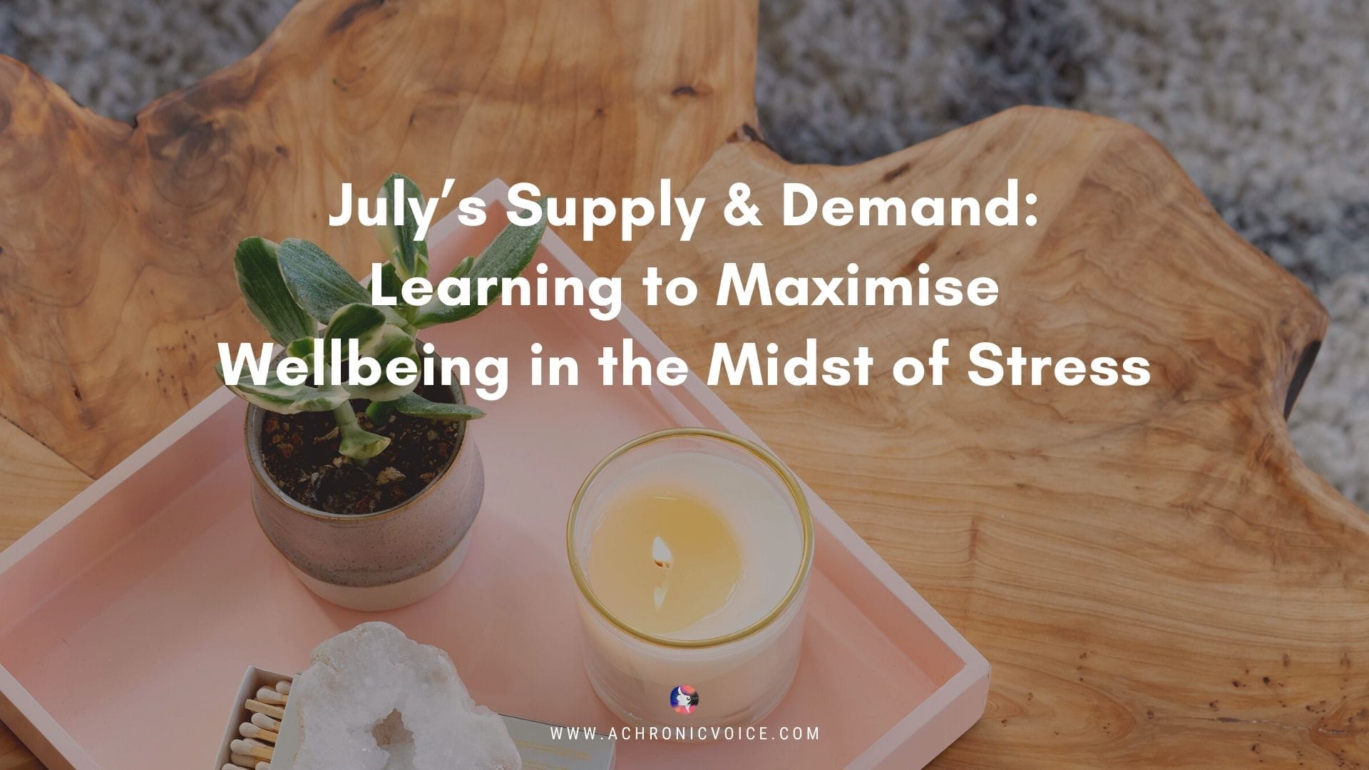 July's Supply & Demand: Learning to Maximise Wellbeing in the Midst of Stress
