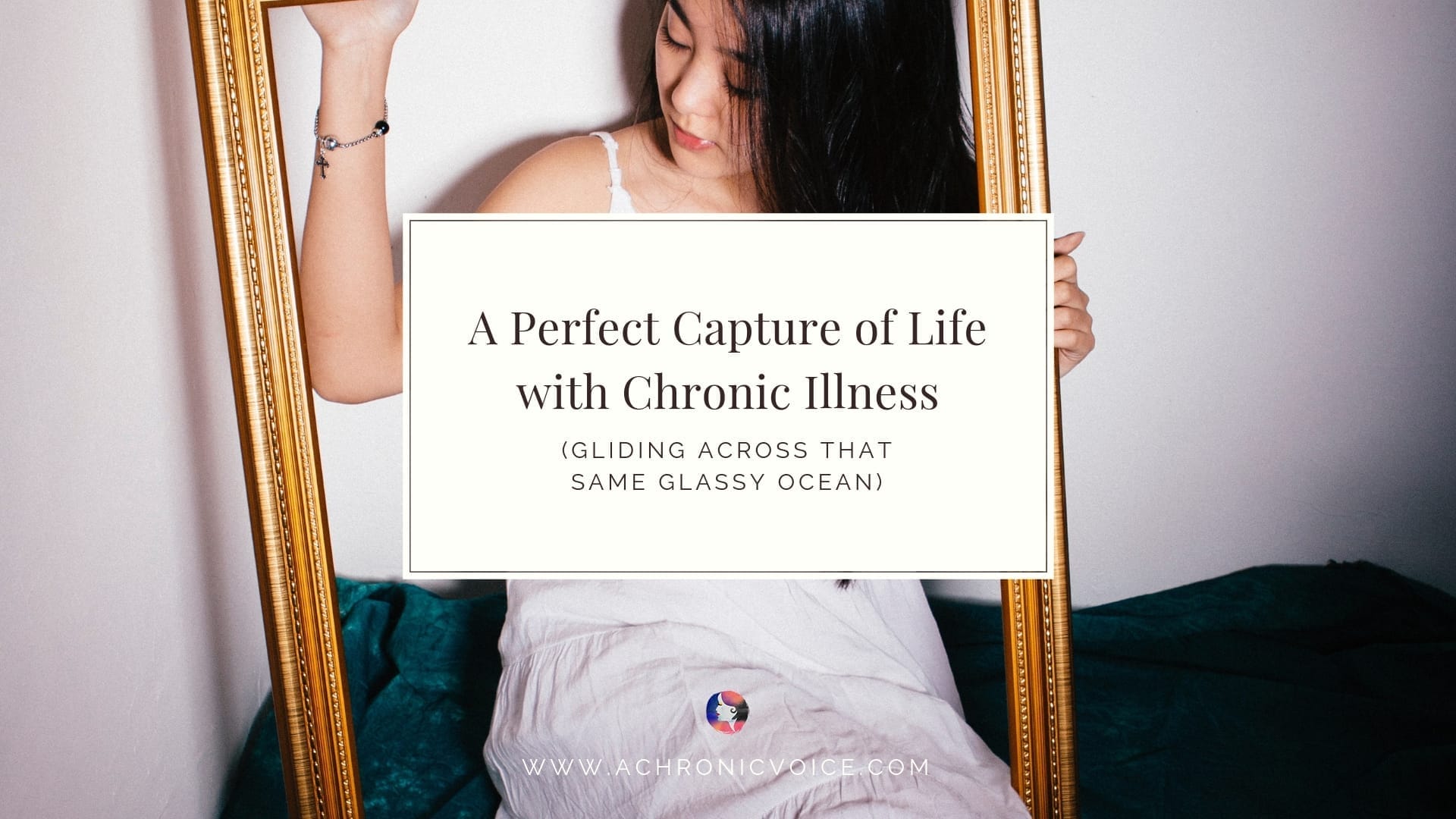 A Perfect Capture of Life with Chronic Illness