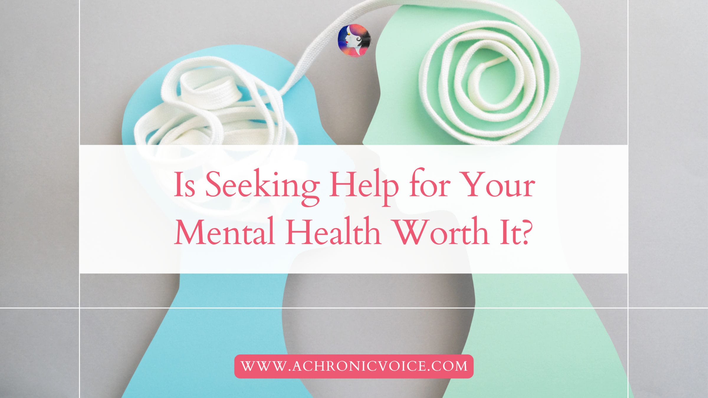 Is Seeking Help for Your Mental Health Worth It?